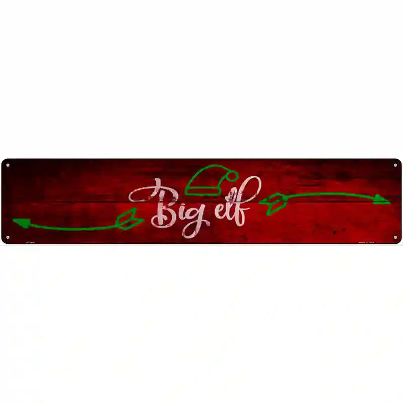 Big Elf Novelty Metal Street Sign 24" x 5" (ST)