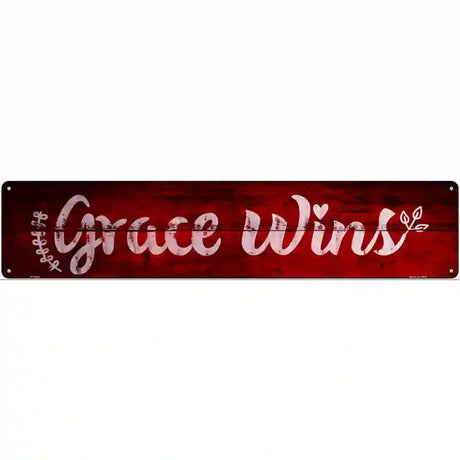 Grace Wins Novelty Metal Street Sign 24" x 5" (ST)