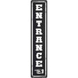 Entrance to the Left Novelty Metal Street Sign 24" x 5" (ST)