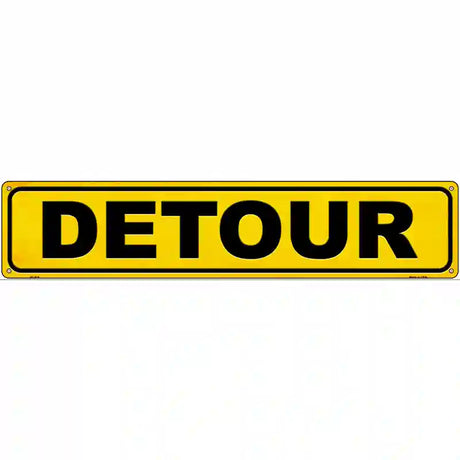 Detour Novelty Metal Street Sign 24" x 5" (ST)