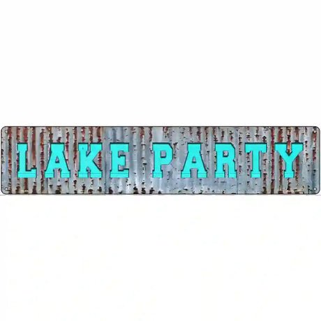 Lake Party Novelty Metal Street Sign 24" x 5" (ST)