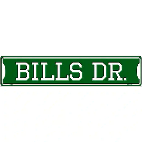 Bills Dr Novelty Metal Street Sign 24" x 5" (ST)