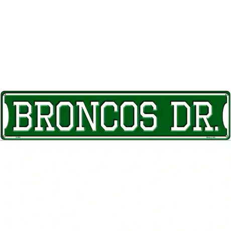 Broncos Dr Novelty Metal Street Sign 24" x 5" (ST)