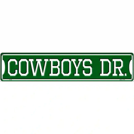 Cowboys Dr Novelty Metal Street Sign 24" x 5" (ST)