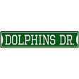 Dolphins Dr Novelty Metal Street Sign 24" x 5" (ST)