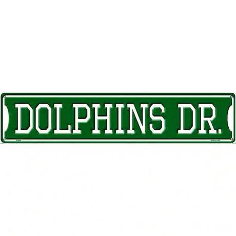 Dolphins Dr Novelty Metal Street Sign 24" x 5" (ST)