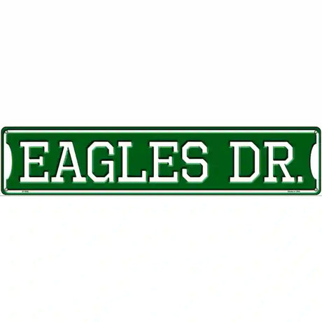 Eagles Dr Novelty Metal Street Sign 24" x 5" (ST)