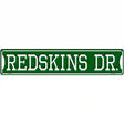 Redskins Dr Novelty Metal Street Sign 24" x 5" (ST)