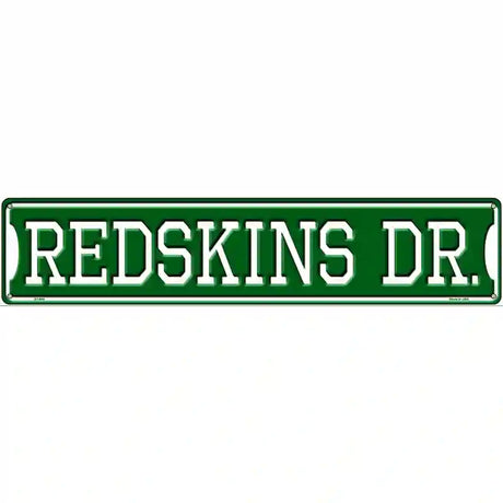 Redskins Dr Novelty Metal Street Sign 24" x 5" (ST)