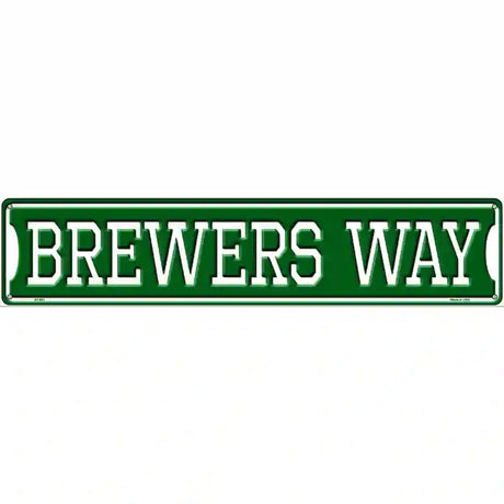 Brewers Way Novelty Metal Street Sign 24" x 5" (ST)