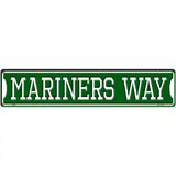 Mariners Way Novelty Metal Street Sign 24" x 5" (ST)