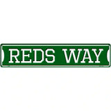 Reds Way Novelty Metal Street Sign 24" x 5" (ST)