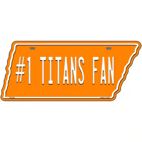 Number 1 Titans Fan Novelty Metal Tennessee License Plate Tag TN-028