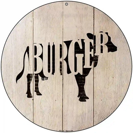 Cows Make Burgers Novelty Metal Circular Sign 8" (UC)