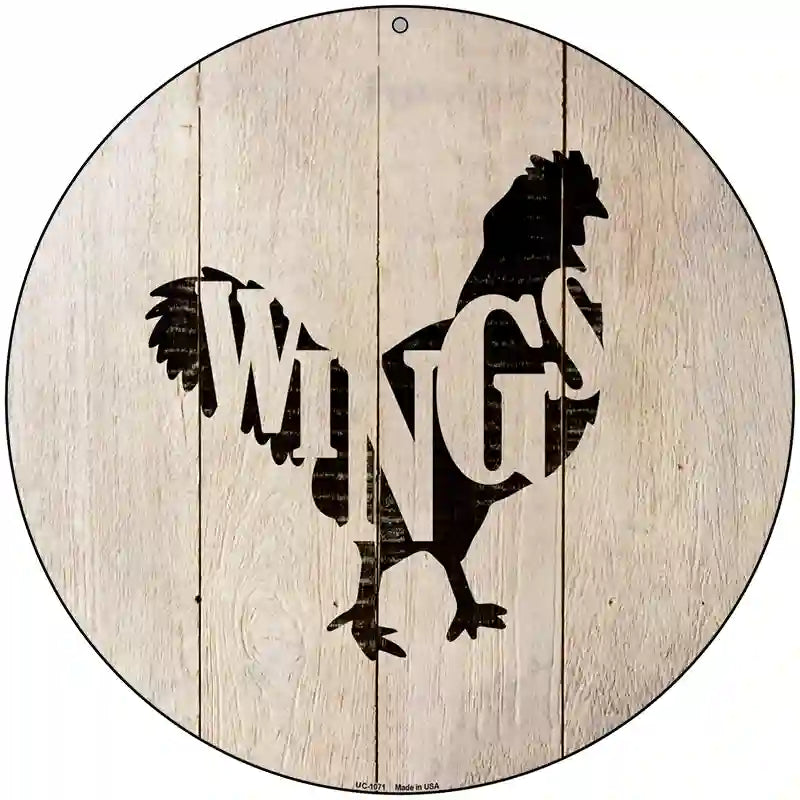 Chickens Make Wings Novelty Metal Circular Sign 8" (UC)