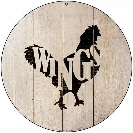 Chickens Make Wings Novelty Metal Circular Sign 8" (UC)