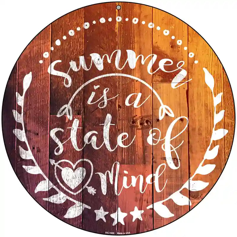 Summer State of Mind Novelty Metal Circle Sign 8" (UC)