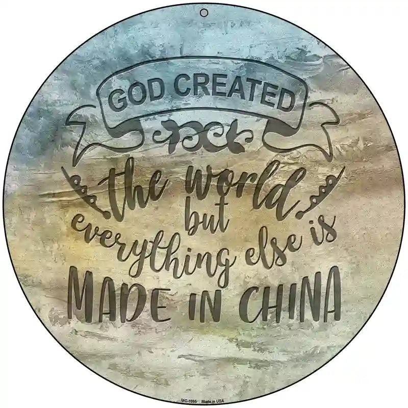 God Created the World Novelty Metal Circle Sign 8" (UC)