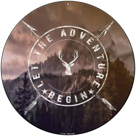 Let The Adventure Begin Novelty Metal Circle Sign 8" (UC)