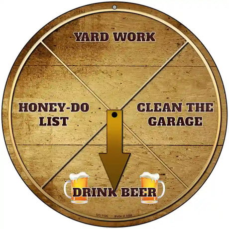 Drink Beer Novelty Metal Circle Sign 8" (UC)