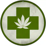 Cannabis Green Cross Novelty Metal Circular Sign 8" (UC)