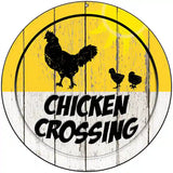 Chicken Crossing Novelty Metal Circular Sign 8" (UC)