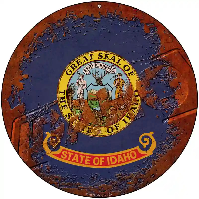 Idaho Rusty Stamped Novelty Metal Circular Sign 8" (UC)