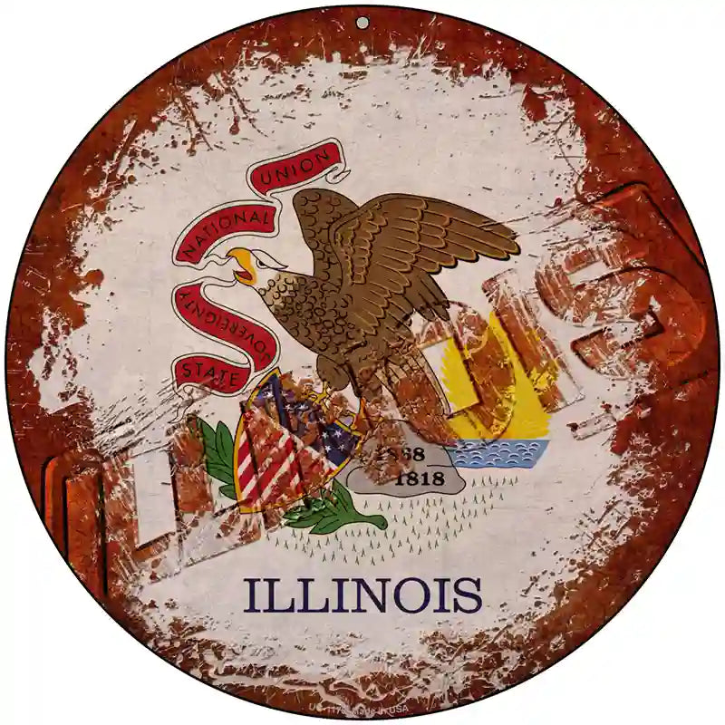 Illinois Rusty Stamped Novelty Metal Circular Sign 8" (UC)