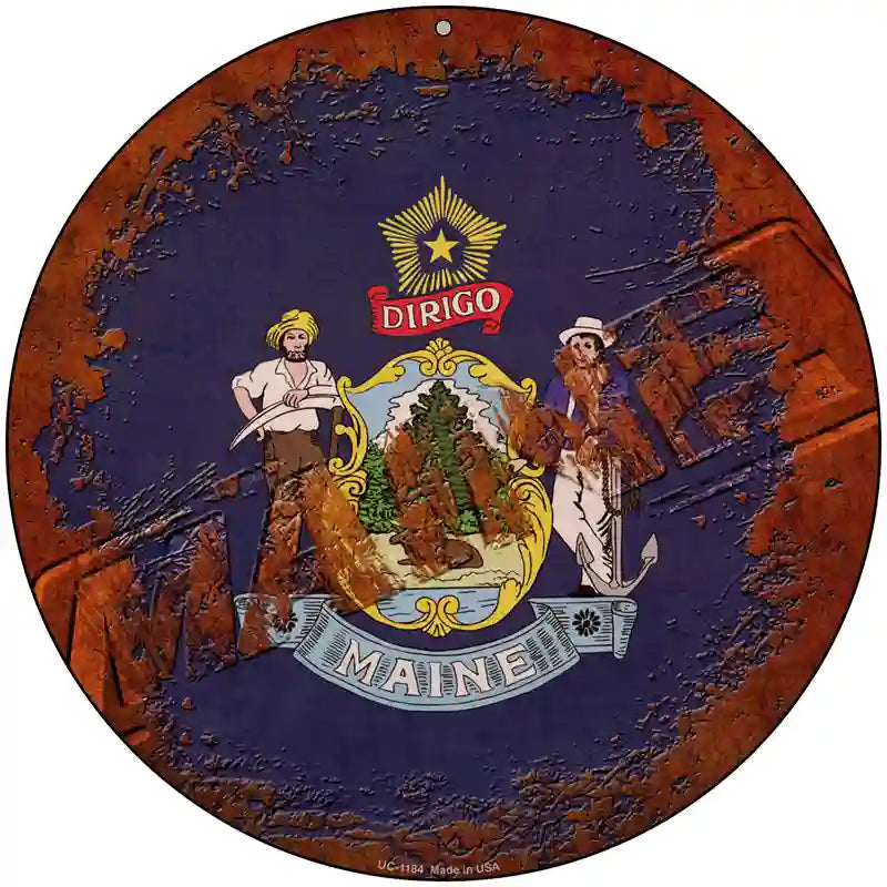 Maine Rusty Stamped Novelty Metal Circular Sign 8" (UC)