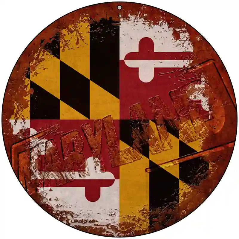 Maryland Rusty Stamped Novelty Metal Circular Sign 8" (UC)