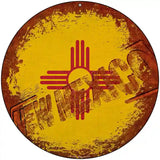 New Mexico Rusty Stamped Novelty Metal Circular Sign 8" (UC)