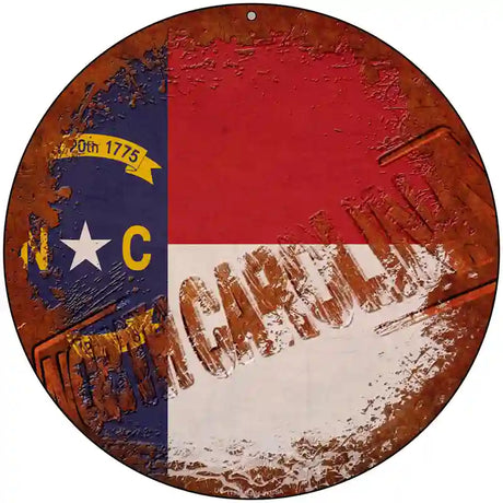 North Carolina Rusty Stamped Novelty Metal Circular Sign 8" (UC)