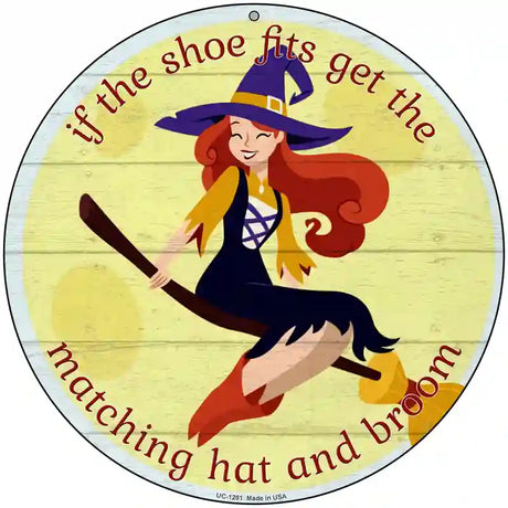 Matching Hat and Broom Girl Novelty Circular Sign 8" (UC)