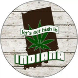 Lets Get High In Indiana Novelty Metal Circle 8" (UC)