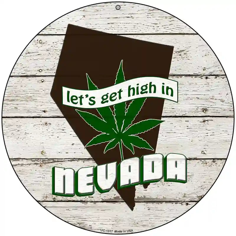 Lets Get High In Nevada Novelty Metal Circle 8" (UC)