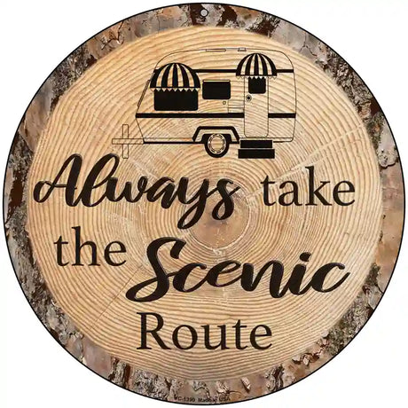 Scenic Route Novelty Metal Circular Sign 8" (UC)