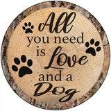 Love and a Dog Novelty Metal Circular Sign 8" (UC)