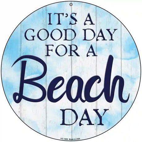 Beach Day Novelty Metal Circular Sign 8" (UC)