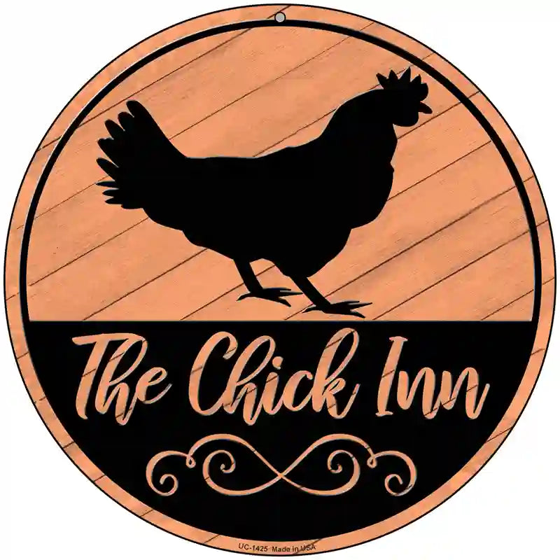 The Chick Inn Novelty Metal Circular Sign 8" (UC)