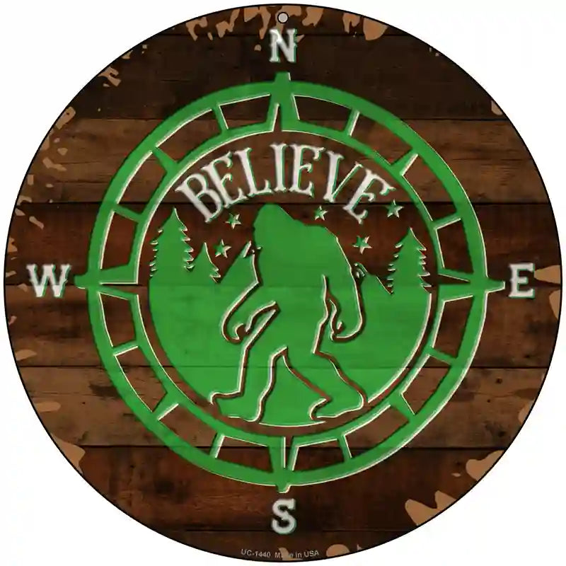 Sasquatch Compass Believe Novelty Metal Circular Sign 8" (UC)