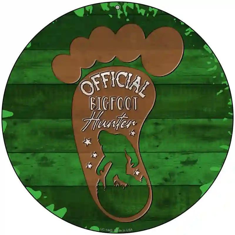 Bigfoot Hunter Footprint Novelty Metal Circular Sign 8" (UC)