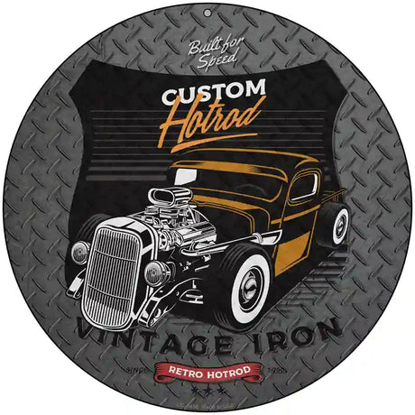 Custom Retro Hotrod Novelty Metal Circular Sign 8" (UC)