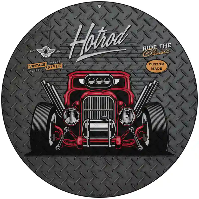 Ride the Classic Red Hotrod Novelty Metal Circular Sign 8" (UC)