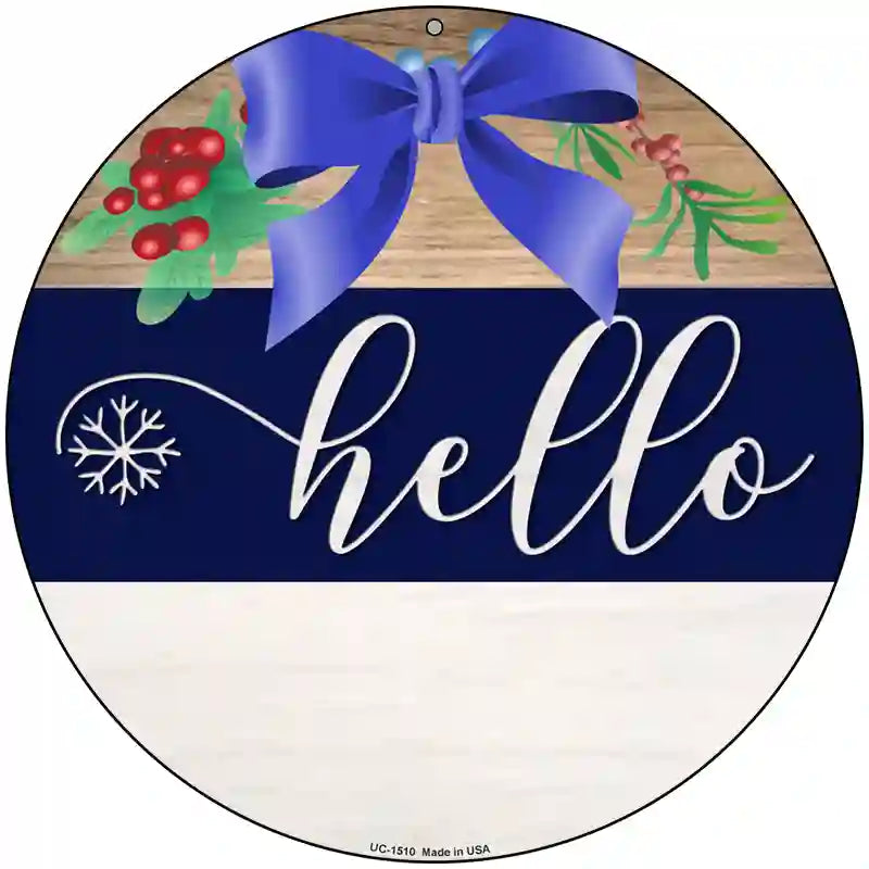 Hello Bow Novelty Metal Circle Sign 8" (UC)