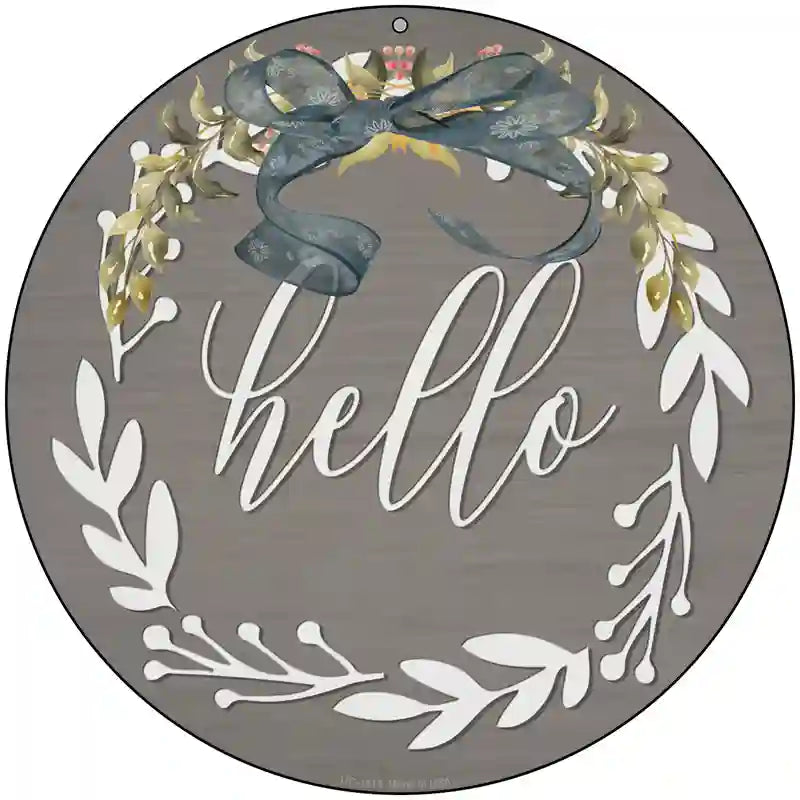 Hello Wreath Novelty Metal Circle Sign 8" (UC)