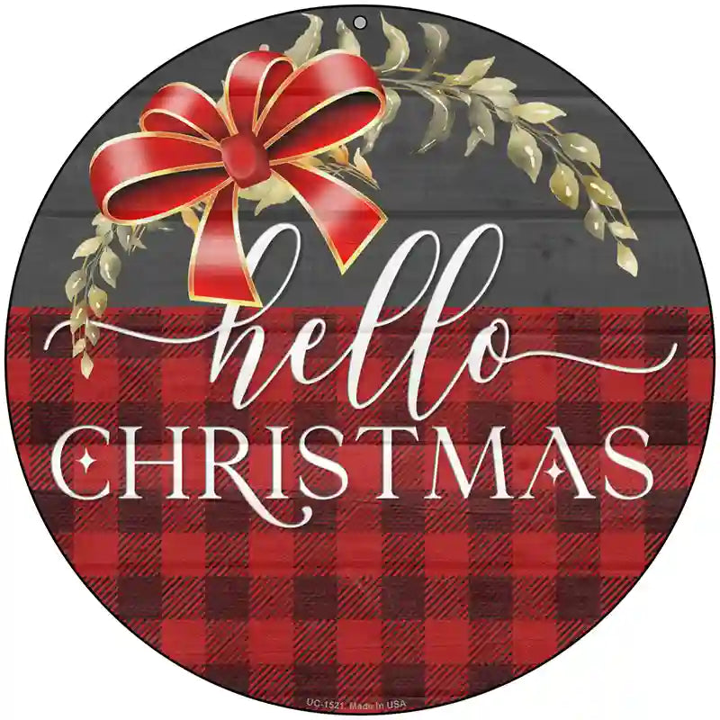 Hello Christmas Plaid Novelty Metal Circle Sign 8" (UC)