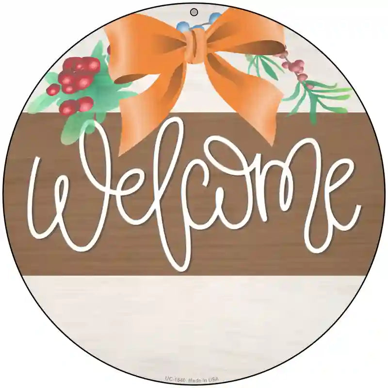 Welcome Bow Wreath Novelty Metal Circle Sign 8" (UC)