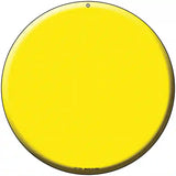 Yellow Novelty Metal Circular Sign 8" (UC)