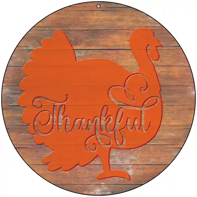 Thanksgiving Turkey Novelty Metal Circle Sign 8" (UC)