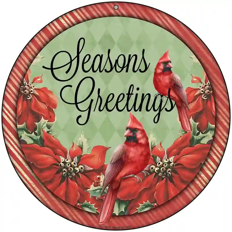 Seasons Greetings Cardinal Novelty Metal Circle Sign 8" (UC)